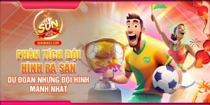 Phân Tích Đội Hình Ra Sân: Dự Đoán Những Đội Hình Mạnh Nhất