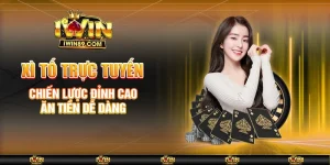 Xì Tố Trực Tuyến – Chiến Lược Đỉnh Cao, Ăn Tiền Dễ Dàng