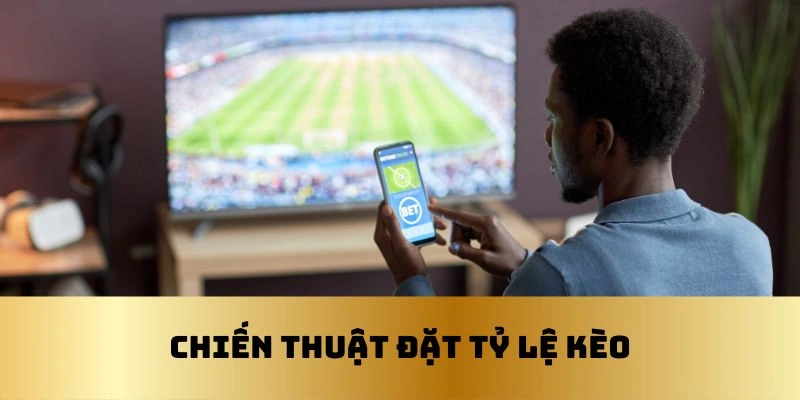 Kinh nghiệm đặt kèo