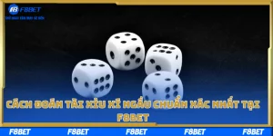 Cách Đoán Tài Xỉu Xí Ngầu Chuẩn Xác Nhất Tại F8bet